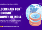 How India Plans to Deploy Blockchain for Economic Growth. India Blockchain Summit 2024. Photo: RMN News Service