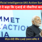 पीएम Modi ने पेरिस के AI Action Summit में कहा कि AI से Jobs कम नहीं होंगी